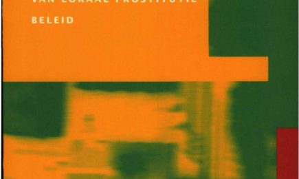 Handboek Lokaal prostitutiebeleid – Handboek Lokaal Prostitutiebeleid deel 2