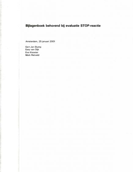 Bijlagenboek behorend bij evaluatie STOP-reactie – Bijlagenboek behorend bij evaluatie STOP-reactie