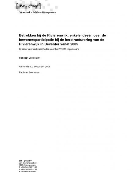 Betrokken bij de Rivierenwijk: enkele ideeën over de bewondersparticipatie bij de herstructurering van de Rivierenwijk in Deventer vanaf 2005, in kader van werkzaamheden voor het VROM Impulsteam