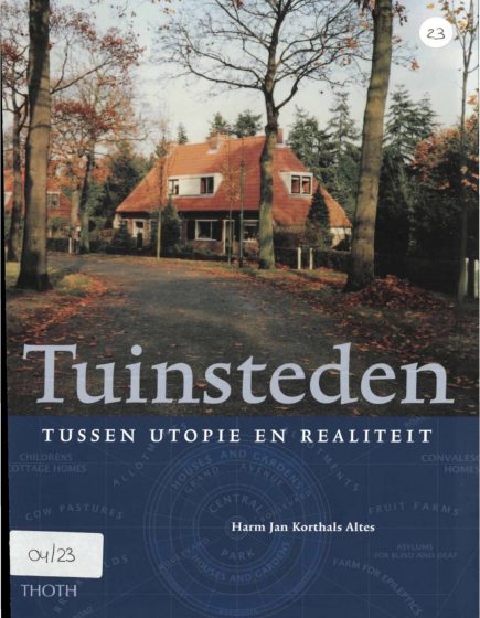 Tuinsteden tussen utopie en realiteit – Tuinsteden tussen utopie en realiteit