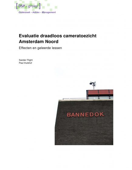 Evaluatie draadloos cameratoezicht Amsterdam Noord – Evaluatie draadloos cameratoezicht Amsterdam Noord