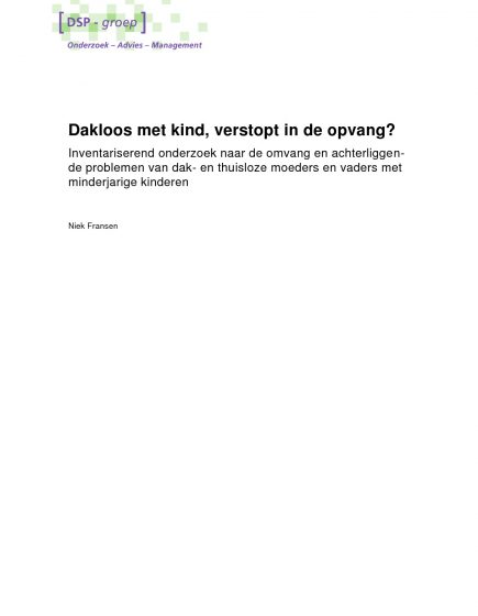 Dakloos met kind, verstopt in de opvang?