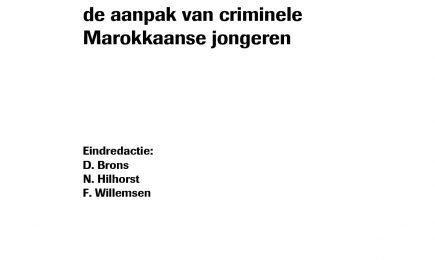 Het kennisfundament t.b.v. de aanpak van criminele Marokkaanse jongeren