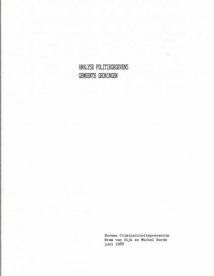 Analyse politiegegevens gemeente Groningen – Analyse politiegegevens gemeente Groningen
