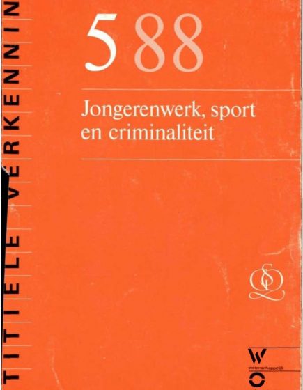 Sport als aangrijpingspunt voor criminaliteitspreventie – Sport als aangrijpingspunt voor criminaliteitspreventie