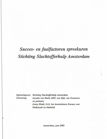 Succes- en faalfactoren spreekuren Stichting Slachtofferhulp Amsterdam – Succes- en faalfactoren spreekuren Stichting Slachtofferhulp Amsterdam