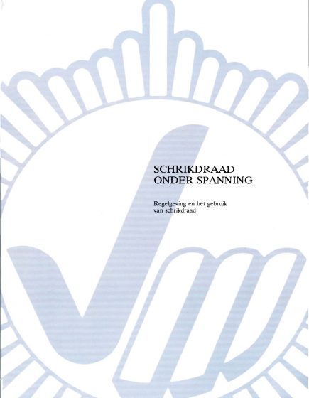 Schrikdraad onder spanning Regelgeving en het gebruik van schrikdraad – Schrikdraad onder spanning Regelgeving en het gebruik van schrikdraad