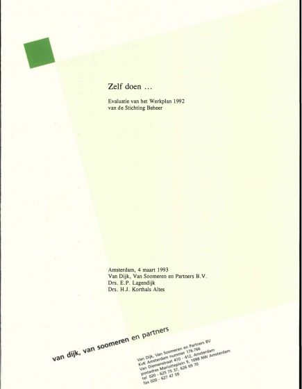 Zelf doen … Evaluatie van het Werkplan 1992 van de Stichting Beheer – Zelf doen … Evaluatie van het Werkplan 1992 van de Stichting Beheer