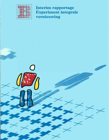 Interim rapportage Experiment integrale vernieuwing, Een bestuurlijk- en sociaal vernieuwend leerproces – Interim rapportage Experiment integrale vernieuwing, Een bestuurlijk- en sociaal vernieuwend leerproces