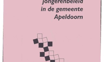 Jeugd- en jongerenbeleid in de gemeente Apeldoorn – Jeugd- en jongerenbeleid in de gemeente Apeldoorn