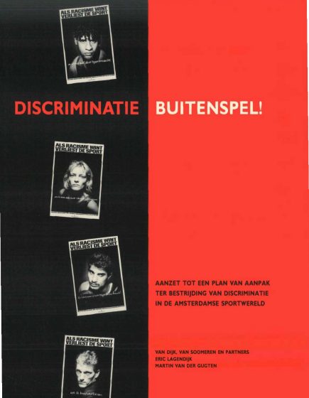 Discriminatie buitenspel, Aanzet tot een plan van aanpak ter bestrijding in de Amsterdamse sportwereld – Discriminatie buitenspel, Aanzet tot een plan van aanpak ter bestrijding in de Amsterdamse sportwereld