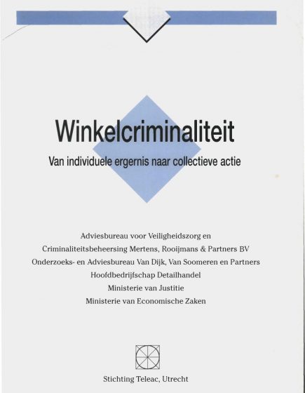 Winkelcriminaliteit, Van individuele ergernis naar collectieve actie – Winkelcriminaliteit, Van individuele ergernis naar collectieve actie
