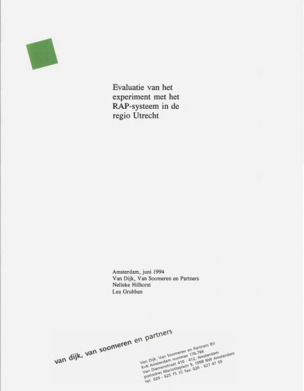 Evaluatie van het experiment met het RAP-systeem in de regio Utrecht – Evaluatie van het experiment met het RAP-systeem in de regio Utrecht