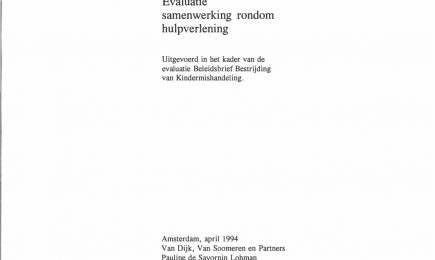 Deelrapport evaluatie samenwerking rondom hulpverlening – Deelrapport evaluatie samenwerking rondom hulpverlening