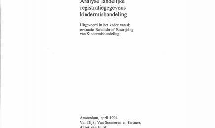 Deelrapport analyse landelijke registratiegegevens kindermishandeling – Deelrapport analyse landelijke registratiegegevens kindermishandeling