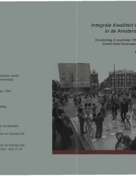 Symposium Integrale Kwaliteit Openbare Ruimte in de Amsterdamse Binnenstad – Symposium Integrale Kwaliteit Openbare Ruimte in de Amsterdamse Binnenstad