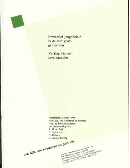 Preventief jeugdbeleid in de vier grote gemeenten, verslag van een inventarisatie – Preventief jeugdbeleid in de vier grote gemeenten, verslag van een inventarisatie