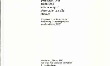 Rapportage deelonderzoeken `metrobeheer’: passagiers over technische voorzieningen, observatie van alle stations, uitgevoerd in het kader van de ef-fectmeting `personeelsprojecten sociale veiligheid RET’ – Rapportage deelonderzoeken `metrobeheer’: passagiers over technische voorzieningen, observatie van alle stations, uitgevoerd in het kader van de ef-fectmeting `personeelsprojecten sociale veiligheid RET’