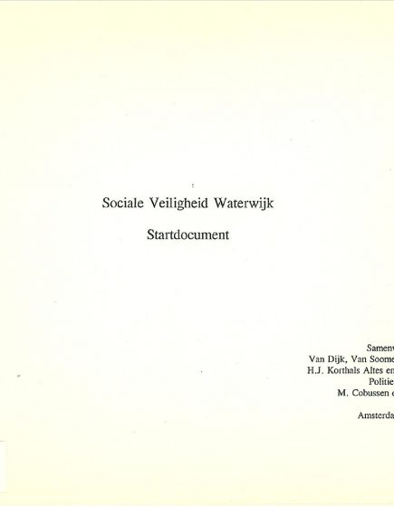 Sociale Veiligheid Waterwijk Startdocument – Sociale Veiligheid Waterwijk Startdocument