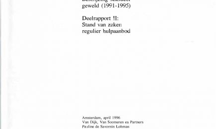 Evaluatie VWS beleid Bestrijding seksueel geweld (1991 1995) – Deelrapport II: Stand van zaken regulier hulpaanbod