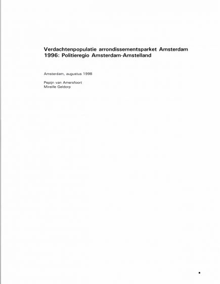 Verdachtenpopulatie arrondissementsparket Amsterdam 1996. Politieregio Amsterdam Amstelland. – Verdachtenpopulatie arrondissementsparket Amsterdam 1996. Politieregio Amsterdam Amstelland.