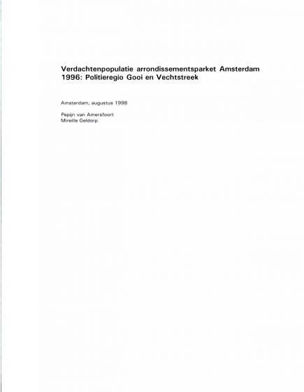 Verdachtenpopulatie arrondissementsparket Amsterdam 1996. Politieregio Gooi en Vechtstreek. – Verdachtenpopulatie arrondissementsparket Amsterdam 1996. Politieregio Gooi en Vechtstreek.