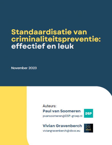 Standaardisatie van criminaliteitspreventie: effectief en leuk