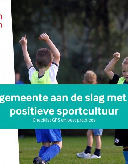 Als gemeente aan de slag met een positieve sportcultuur