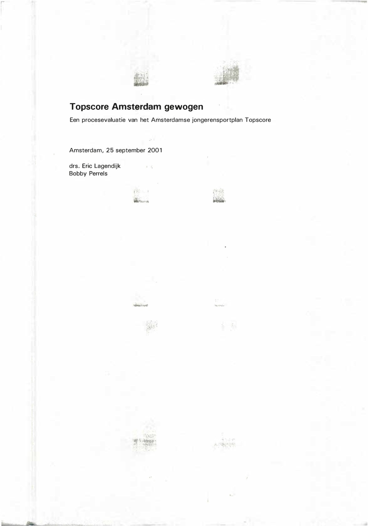 Topscore Amsterdam gewogen