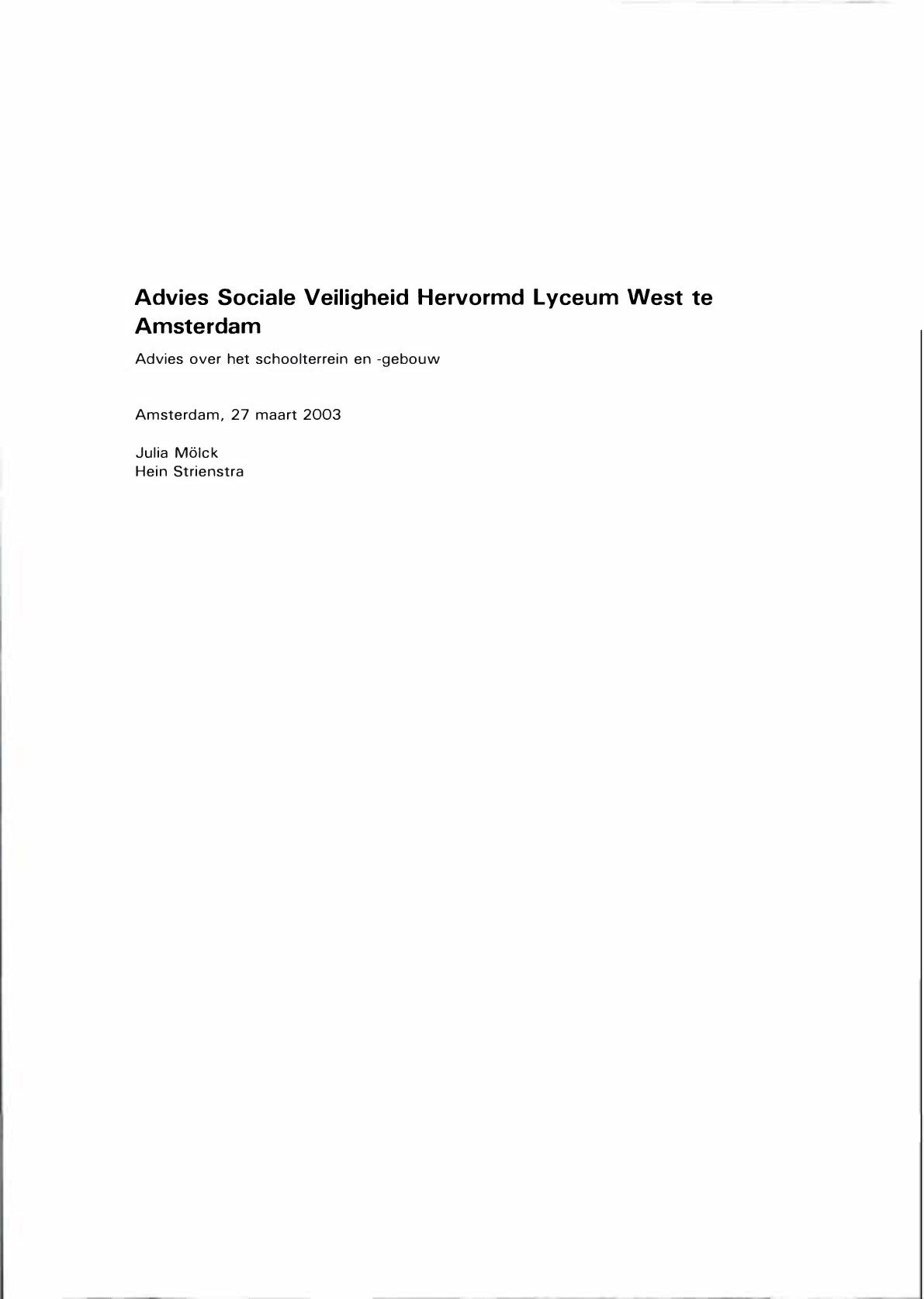 Advies Sociale Veiligheid Hervormd Lyceum West te Amsterdam