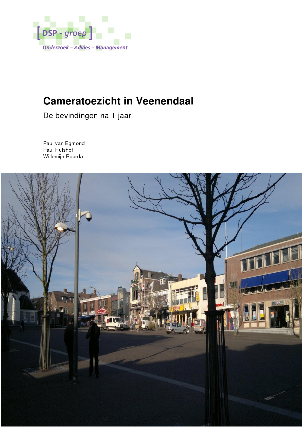 Cameratoezicht Veenendaal – evaluatie na een jaar