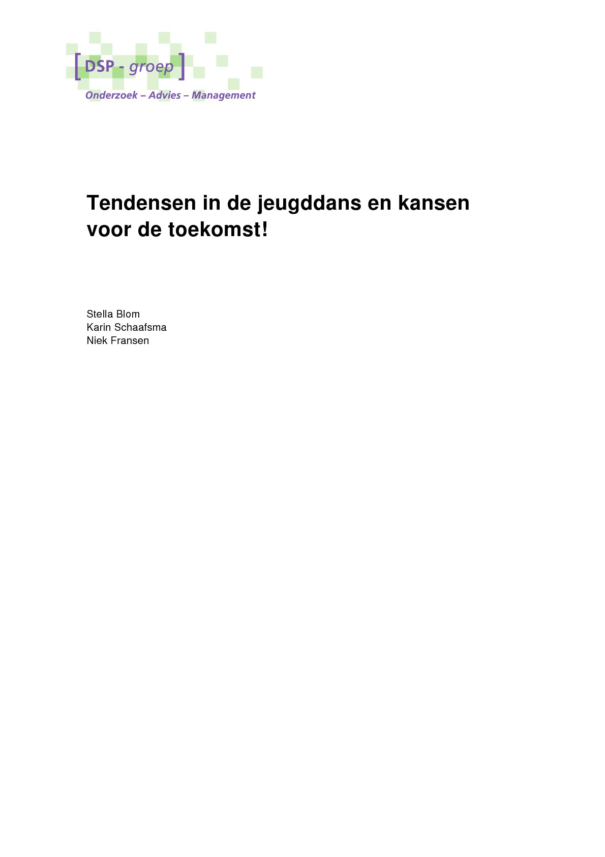 Tendensen in de jeugddans en kansen voor de toekomst