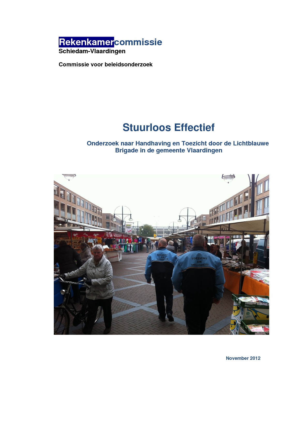 Handhaving en toezicht in Schiedam – Vlaardingen