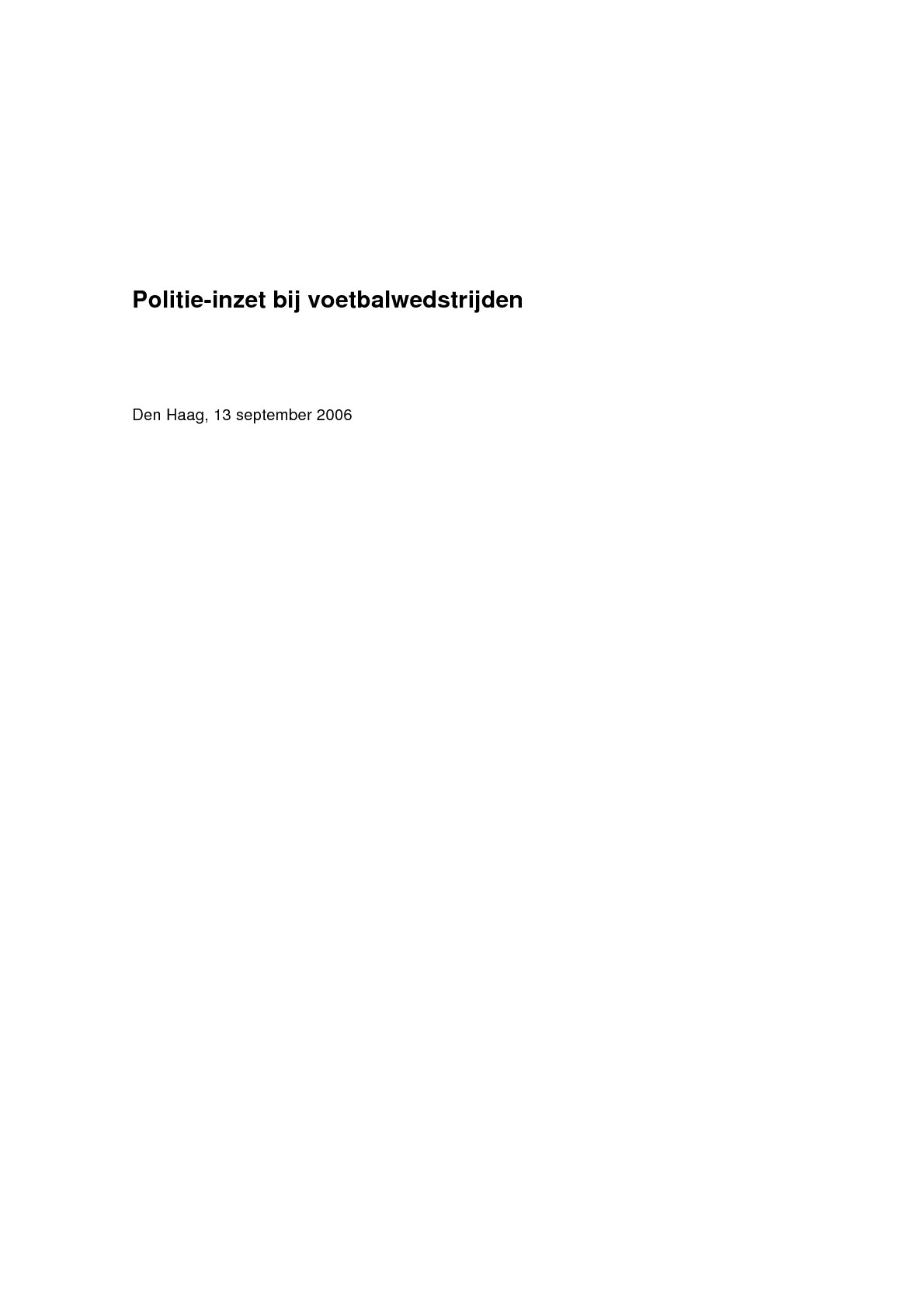 Politie-inzet bij voetbalwedstrijden