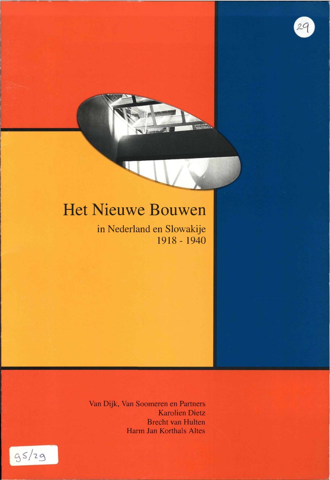Het nieuwe bouwen in Nederland en Slowakije 1918-1940