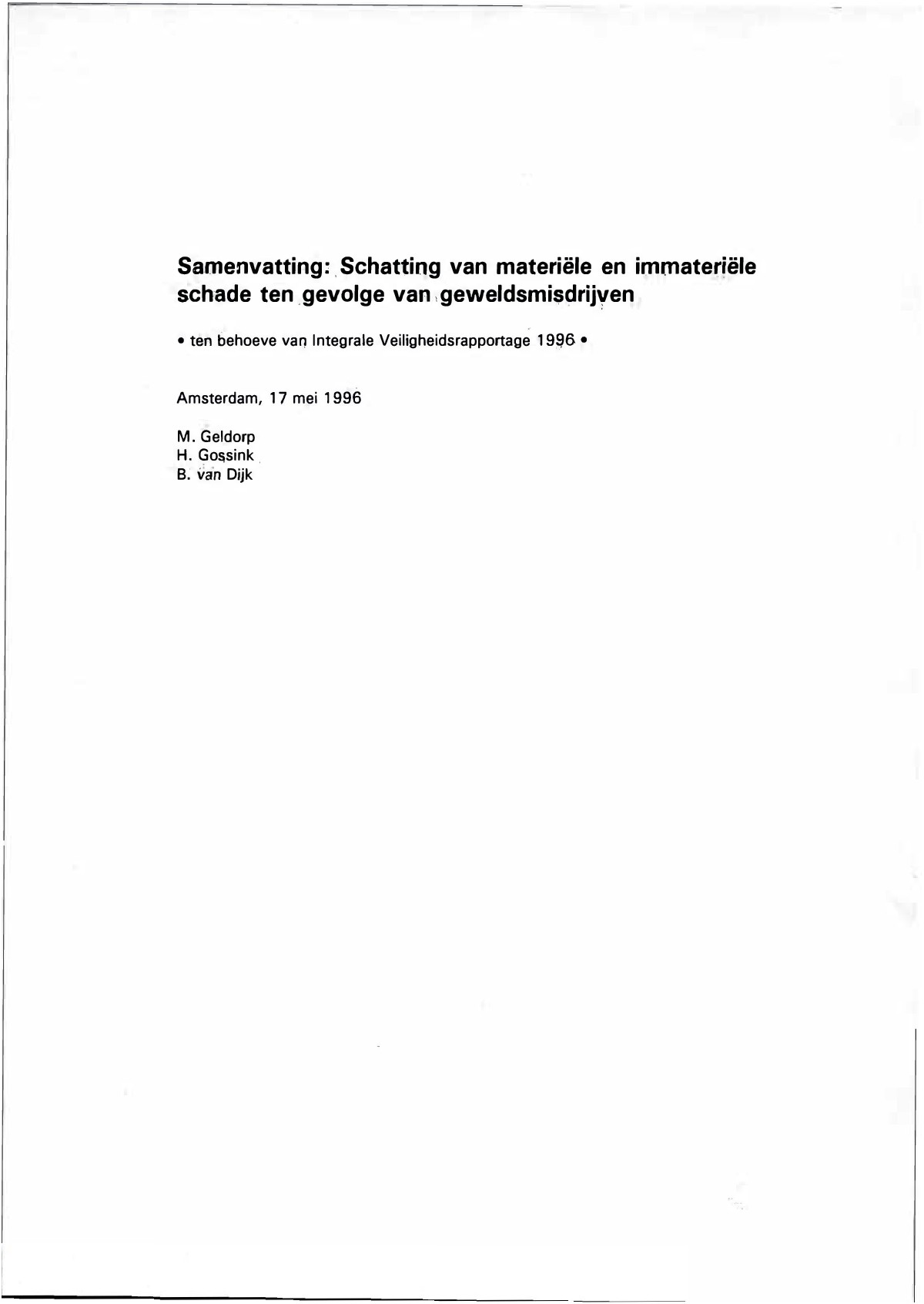 Samenvatting: Schatting van materiële en immateriële schade van geweldsmisdrijven