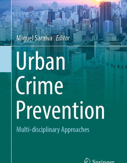 Urban Crime Prevention – Standardisation and multidisciplinary processes