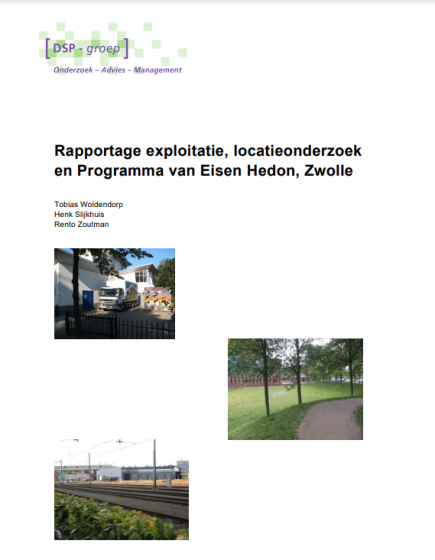 Exploitatie, locatieonderzoek en Programma van Eisen Hedon, Zwolle