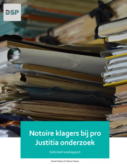 Notoire klagers bij pro Justitia onderzoek