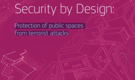 Security by Design – Protection of public spaces from terrorist attacks – Casestudies