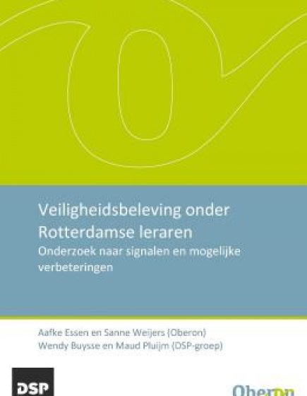 Veiligheidsbeleving onder Rotterdamse leraren – Onderzoek naar signalen en mogelijke verbeteringen