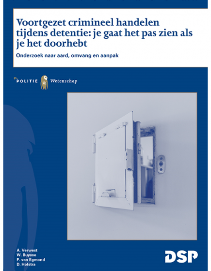 Voortgezet crimineel handelen tijdens detentie: je ziet het pas als je het doorhebt